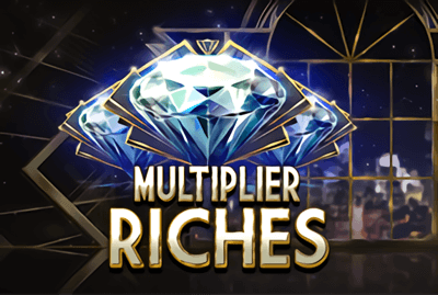 Multiplier Riches