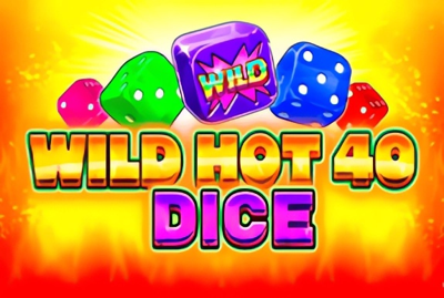 Wild Hot 40 Dice