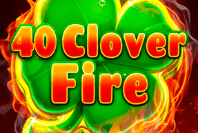 40 Clover Fire