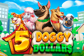 5 Doggy Dollars