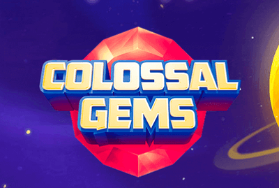 Colossal Gems