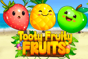 Tooty Fruity Fruits