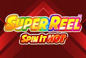 Super Reel: Spin it Hot!