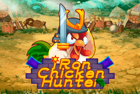 Iron Chicken Hunter