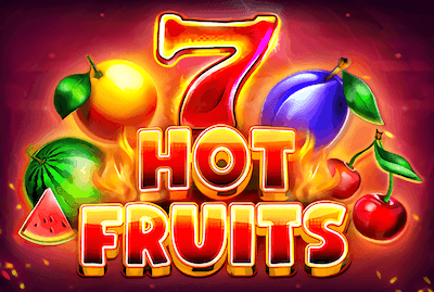 7 & Hot Fruits