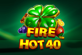 Fire Hot 40