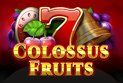 Colossus Fruits