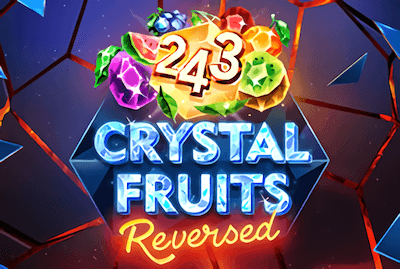 243 Crystal Fruits Reversed